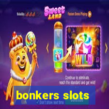 bonkers slots